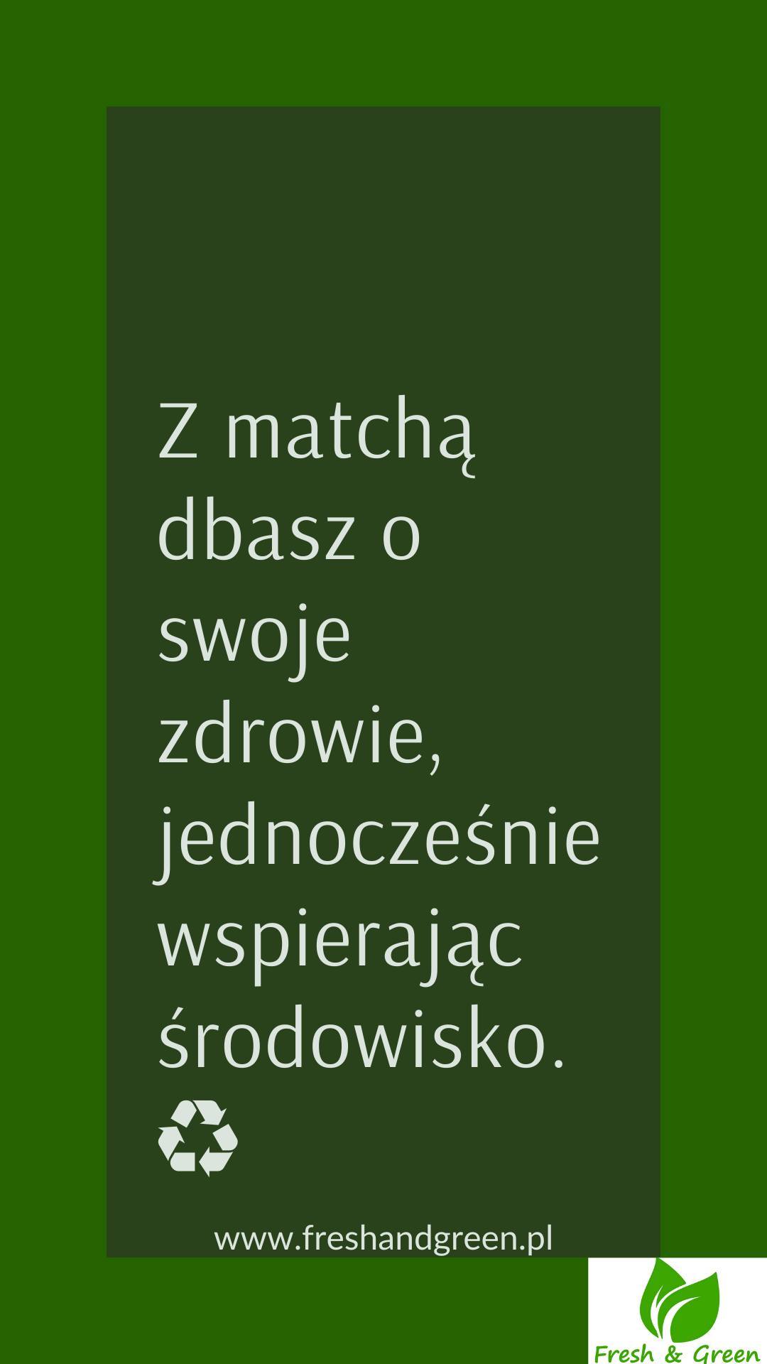 PIJĄC MATCHĘ, WSPIERASZ SIEBIE I PLANETĘ.
Wybierając matchę, wybierasz zdrowie dla siebie i przyszłość dla naszej planety. 🌍
Każda filiżanka matchy to wsparcie dla zrównoważonych metod uprawy i ekologii. 🌿
Z matchą dbasz o swoje zdrowie, jednocześnie wspierając środowisko. ♻️
Pij matchę, aby zadbać o lepszą przyszłość dla siebie i naszej planety. 🍵#freshandgreen #matcha #zdrowie #harmonia #wellnessSprawdź nasze profile:
Instagram: https://www.instagram.com/freshandgreen1/
Facebook: https://www.facebook.com/freshgreentea/
YouTube: https://www.youtube.com/@freshandgreen1
Nasza strona internetowa: https://www.freshandgreen.pl